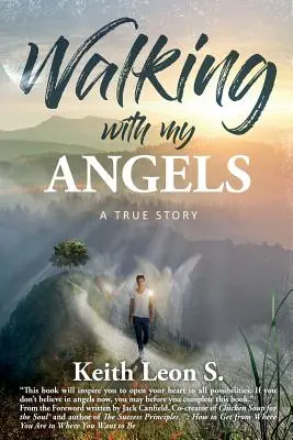Walking With My Angels: Skutočný príbeh - Walking With My Angels: A True Story