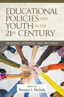 Vzdelávacie politiky a mládež v 21. storočí: Problémy, potenciál a pokrok - Educational Policies and Youth in the 21st Century: Problems, Potential, and Progress