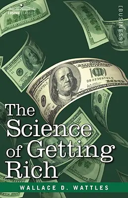 Veda o zbohatnutí - The Science of Getting Rich