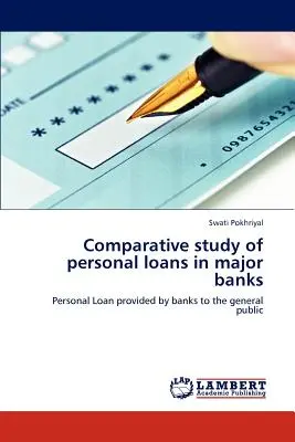 Porovnávacia štúdia osobných pôžičiek vo veľkých bankách - Comparative study of personal loans in major banks