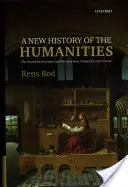 Nové dejiny humanitných vied: Hľadanie princípov a vzorov od staroveku po súčasnosť - New History of the Humanities: The Search for Principles and Patterns from Antiquity to the Present
