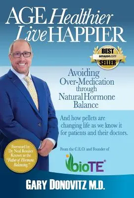 Starnúť zdravšie žiť šťastnejšie - Age Healthier Live Happier