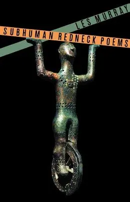 Podľudské básne pre červených - Subhuman Redneck Poems