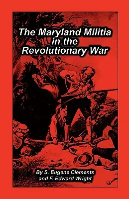 Marylandská domobrana v revolučnej vojne - Maryland Militia in the Revolutionary War