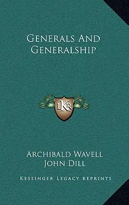 Generáli a generálstvo - Generals and Generalship