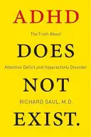 ADHD neexistuje - ADHD Does Not Exist