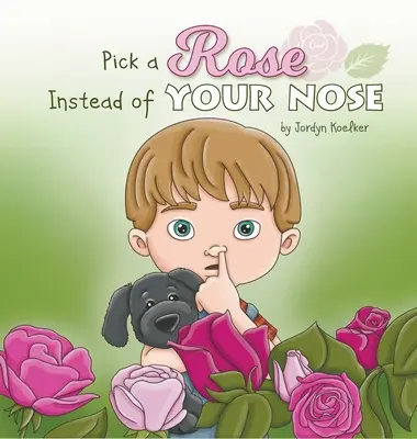 Vyberte si ružu namiesto nosa - Pick a Rose Instead of Your Nose