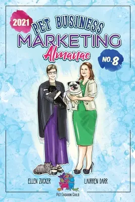 Marketingový almanach pre podniky s domácimi zvieratami 2021 - Pet Business Marketing Almanac 2021