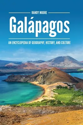 Galpágy: Encyklopédia geografie, histórie a kultúry - Galpagos: An Encyclopedia of Geography, History, and Culture