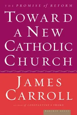 Na ceste k novej katolíckej cirkvi: Prísľub reformy - Toward a New Catholic Church: The Promise of Reform