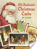Staromódne vianočné pohľadnice: 24 pohľadníc - Old-Fashioned Christmas Cards: 24 Cards