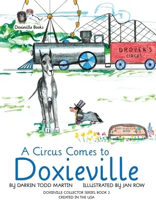 Cirkus prichádza do Doxieville - A Circus Comes to Doxieville