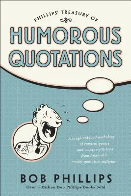 Phillipsova pokladnica humorných citátov - Phillips Treasury of Humorous Quotations