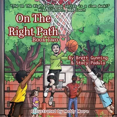 Na správnej ceste: Na pravej ceste: Kniha druhá - On The Right Path: Book Two