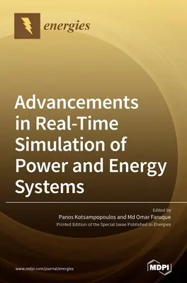 Pokroky v simulácii energetických systémov v reálnom čase - Advancements in Real-Time Simulation of Power and Energy Systems
