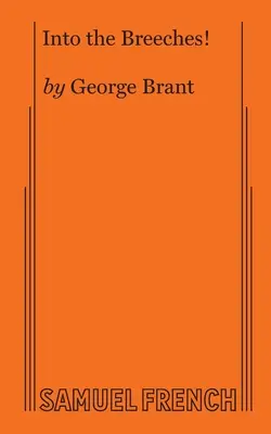 Do briez! - Into the Breeches!