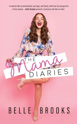 Denníky mamy - The Mama Diaries
