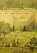 Bezhraničná prax: Ženy a krajinná architektúra na začiatku dvadsiateho storočia - Unbounded Practice: Women and Landscape Architecture in the Early Twentieth Century