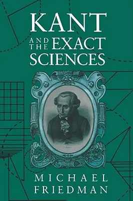 Kant a exaktné vedy - Kant and the Exact Sciences