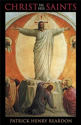 Kristus vo svojich svätých - Christ in His Saints