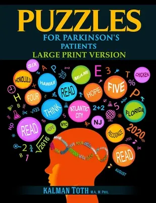 Hádanky pre pacientov s Parkinsonovou chorobou: Publikácie pre pacientov s mozgovou porážkou: Veľká tlačená verzia - Puzzles for Parkinson's Patients: Large Print Version