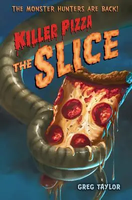 Pizza Killer: Kúsok pizze: The Slice - Killer Pizza: The Slice