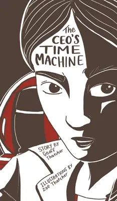 Stroj času generálneho riaditeľa - The CEO's Time Machine