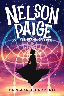 Nelson Paige a lapač snov - Nelson Paige and the Dream Catcher