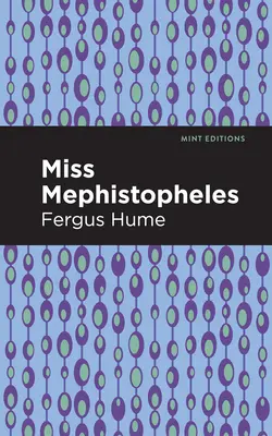 Slečna Mefistofelesová - Miss Mephistopheles