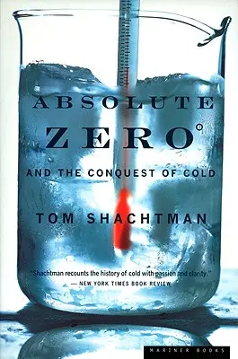 Absolútna nula a dobytie chladu - Absolute Zero and the Conquest of Cold