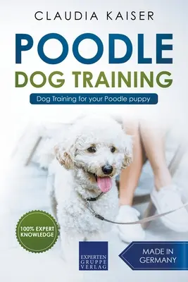 Výcvik pudla - Výcvik psa pre vaše šteniatko pudla - Poodle Training - Dog Training for your Poodle puppy