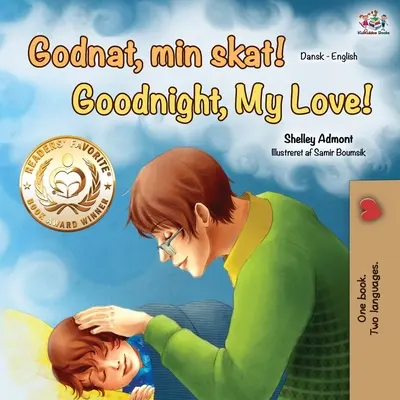 Dobrú noc, moja láska! (Dánska anglická dvojjazyčná kniha) - Goodnight, My Love! (Danish English Bilingual Book)