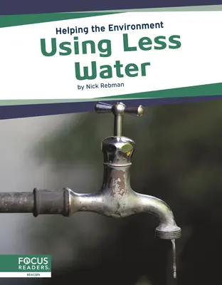 Používanie menšieho množstva vody - Using Less Water