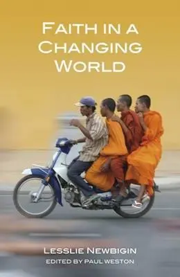 Viera v meniacom sa svete - Faith in a Changing World
