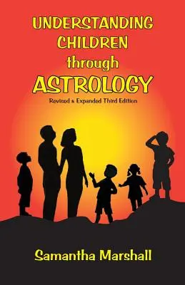 Pochopenie detí prostredníctvom astrológie - Understanding Children Through Astrology