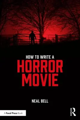 Ako napísať horor - How To Write A Horror Movie