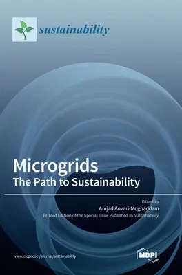 Mikrosiete: Cesta k udržateľnosti - Microgrids: The Path to Sustainability