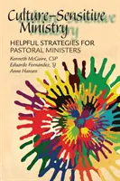 Kultúrne citlivá služba: Užitočné stratégie pre pastoračných pracovníkov - Culture-Sensitive Ministry: Helpful Strategies for Pastoral Ministers
