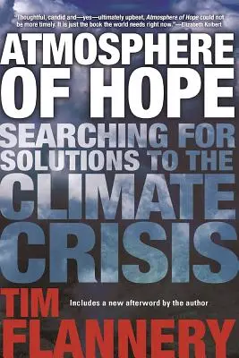 Atmosféra nádeje: Hľadanie riešení klimatickej krízy - Atmosphere of Hope: Searching for Solutions to the Climate Crisis