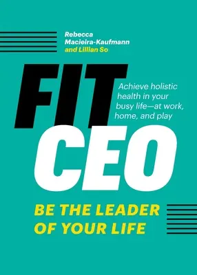 FitCEO: Buďte lídrom svojho života - FitCEO: Be the Leader of Your Life