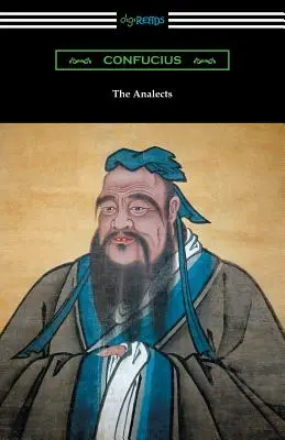 Analógy (preklad James Legge s úvodom Lionela Gilesa) - The Analects (Translated by James Legge with an Introduction by Lionel Giles)