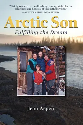 Arktický syn: Splnenie sna - Arctic Son: Fulfilling the Dream