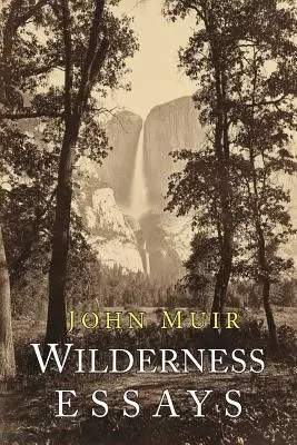 Eseje o divočine - Wilderness Essays