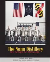 Nano liehovar: Budúcnosť liehovarníctva - The Nano Distillery: The Future of Distilling