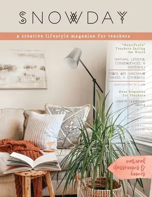SNOWDAY - kreatívny lifestylový časopis pre učiteľov: Vydanie 2 - SNOWDAY - a creative lifestyle magazine for teachers: Issue 2