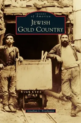 Židovská zlatá krajina - Jewish Gold Country