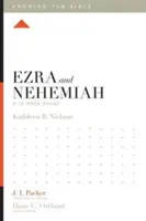 Ezdráš a Nehemiáš: Nehemiáš: 12-týždňové štúdium - Ezra and Nehemiah: A 12-Week Study