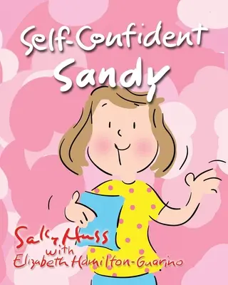 Sebavedomá Sandy - Self-Confident Sandy
