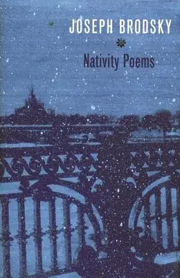 Básne k narodeniu: Dvojjazyčné vydanie - Nativity Poems: Bilingual Edition