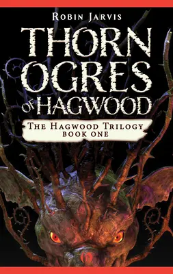 Tŕňoví ľudožrúti z Hagwoodu (Thorn Ogres of Hagwood) - Thorn Ogres of Hagwood